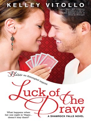 cover image of Luck of the Draw--A Shamrock Falls Novel